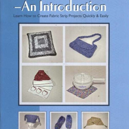 Knit & Crochet with Fabric -- An Introduction