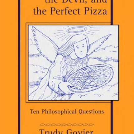God the Devil and the Perfect Pizza Ten