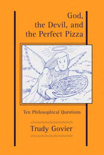 God the Devil and the Perfect Pizza Ten