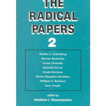 Radical Papers: v. 2