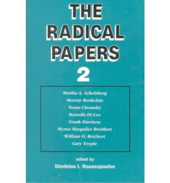 Radical Papers: v. 2