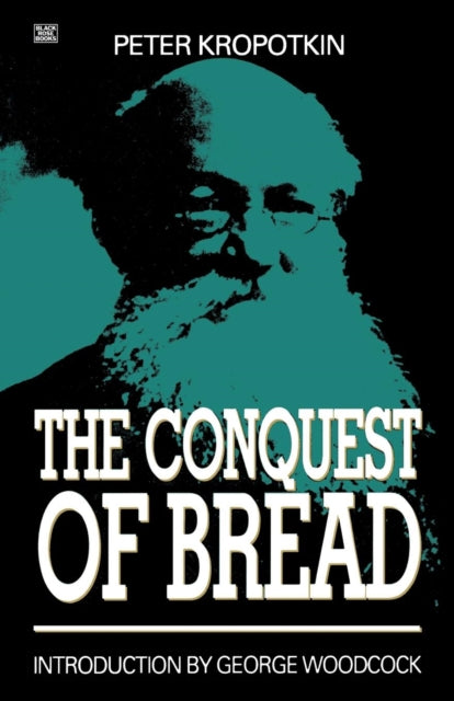 The Conquest of Bread