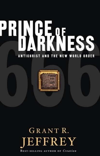 Prince of Darkness Antichrist and the New World Order