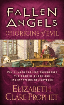 Fallen Angels and the Origins of Evil - Pocketbook: Why Church Fathers Suppressed the Book of Enoch and its Startling Revelations