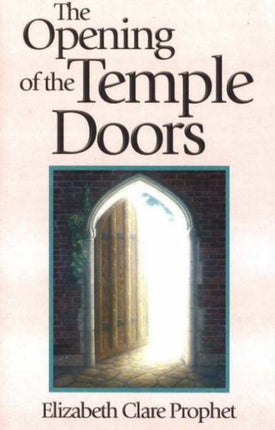 OPENING OF THE TEMPLE DOORS