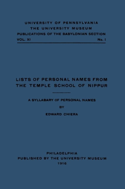 Lists of Personal Names from the Temple School of Nippur: A Syllabary of Personal Names