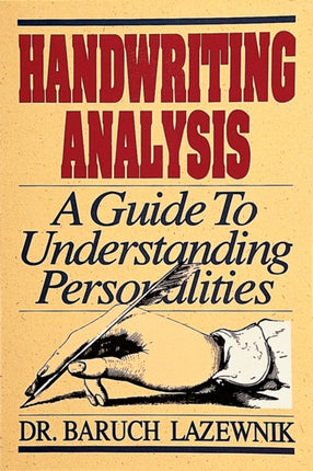 Handwriting Analysis: A Guide to Understanding Personalities