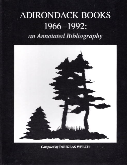 Adirondack Books, 1966–1992: An Annotated Bibliography