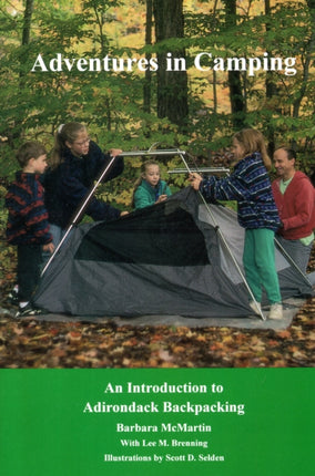 Adventures In Camping: An Introduction to Backpacking in the Adirondacks