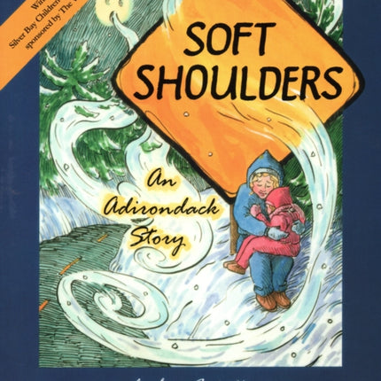 Soft Shoulders: An Adirondack Story