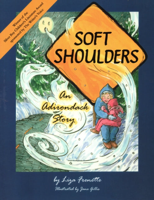 Soft Shoulders: An Adirondack Story