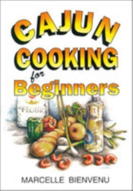 Cajun Cooking for Beginners