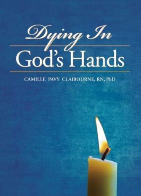 Dying In God's Hands