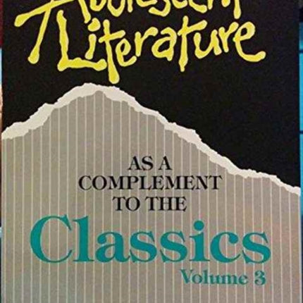 Adolescent Literature as a Complement to the