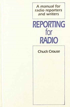 Reporting for Radio