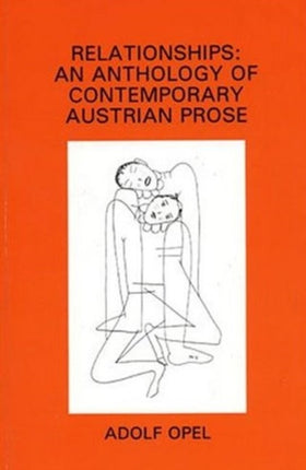 Relationships: An Anthology of Contemporary Austrian Prose