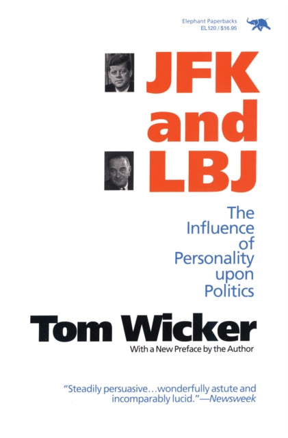 Jfk and Lbj The Influence Of Personality Upon