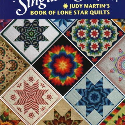 Singular Stars Book Of Lone Star Quilts