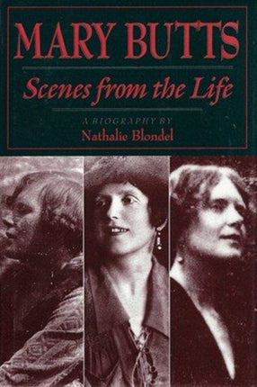 Mary Butts: Scenes from the Life