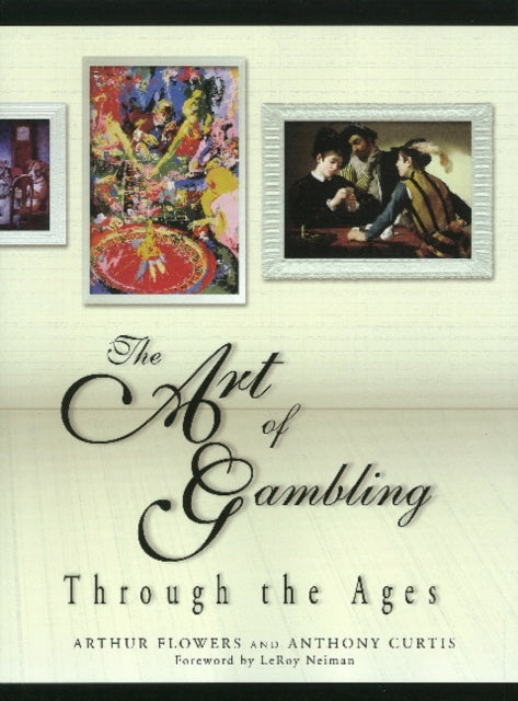 The Art of Gambling: Through the Ages