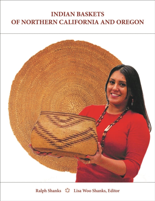 Indian Baskets of Northern California and Oregon