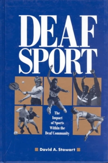 Deaf Sport – The Impact of Sports within the Deaf Community