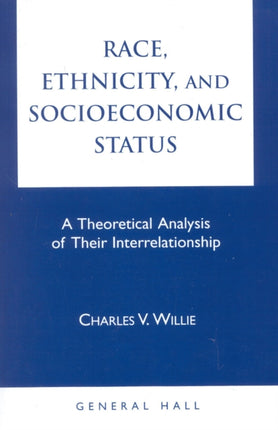 Race Ethnicity and Socioeconomic Status A