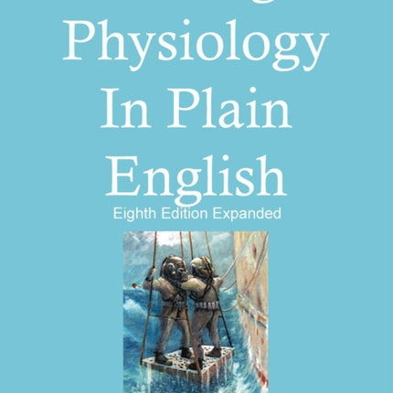 Diving Physiology In Plain English