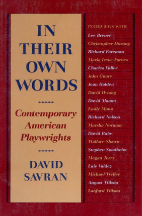 In Their Own Words: Contemporary American Playwrights