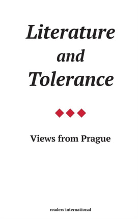 Literature and Tolerance Views from Prague