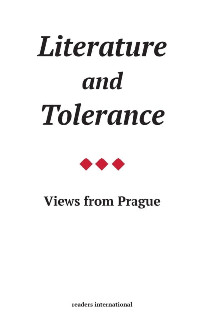 Literature and Tolerance Views from Prague