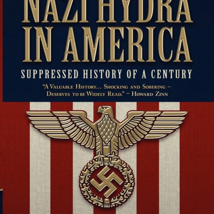 The Nazi Hydra in America Suppressed History of a Century