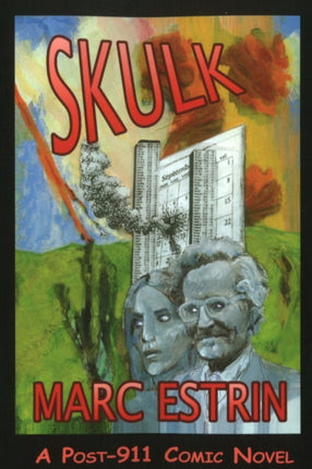 Skulk: A Post-911 Comic Novel