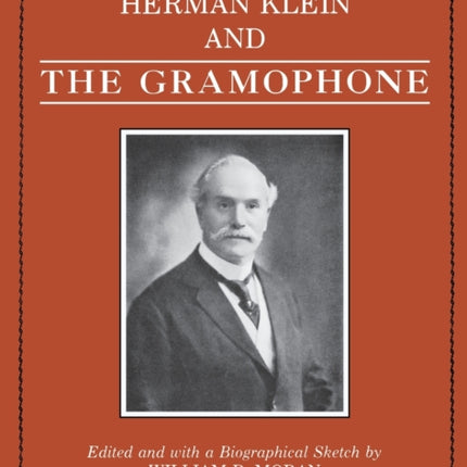 Herman Klein and The Gramophone