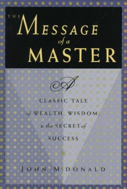 The Message of a Master