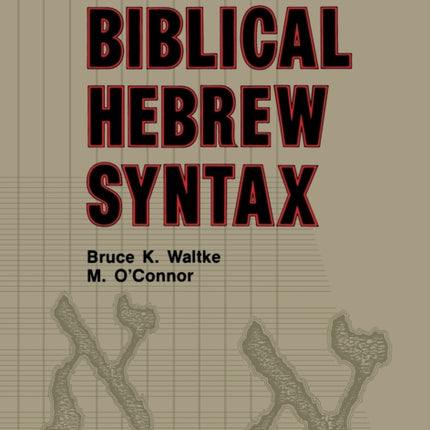 Introduction to Biblical Hebrew Syntax