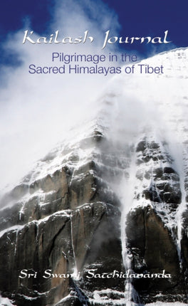 Kailash Journal Pilgrimage in the Sacred