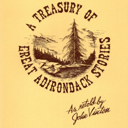 A Treasury Of Great Adirondack Stories