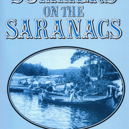 Summers On The Saranacs