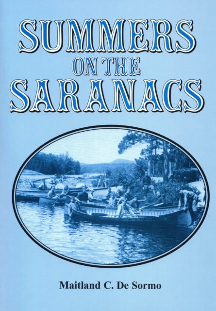 Summers On The Saranacs