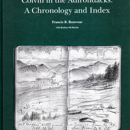 Colvin In The Adirondacks: A Chronology and Index