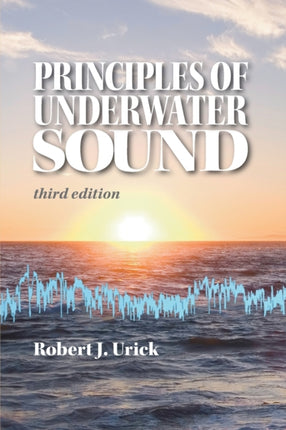 Principles of Underwater Sound third edition
