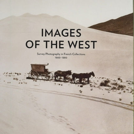 Images of the West Survey Photography in French