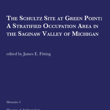 The Schultz Site at Green Point A Stratified