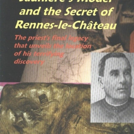 SAUNIERE S MODEL THE SECRET OF RENNES The Priests
