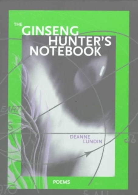 The Ginseng Hunter`s Notebook