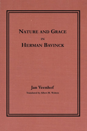 Nature and Grace in Herman Bavinck