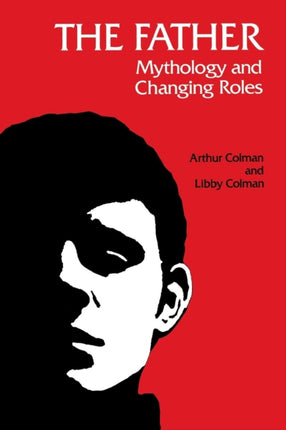 The Father Mythology and Changing Roles