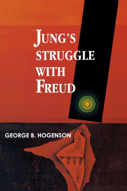 Jungs Struggle with Freud A Metabiological Study