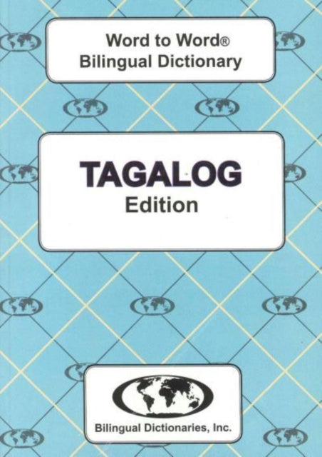 EnglishTagalog  TagalogEnglish WordtoWord